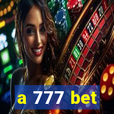 a 777 bet