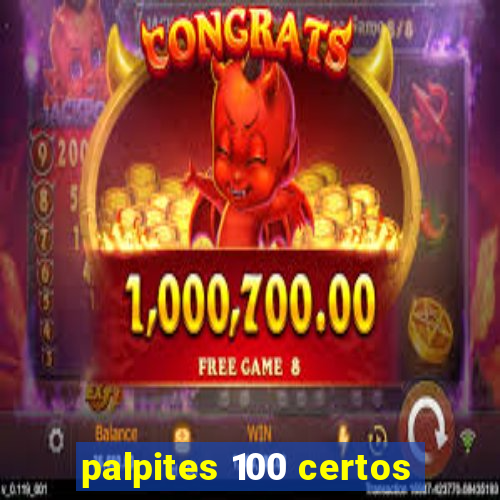 palpites 100 certos