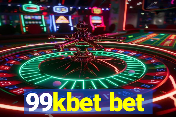 99kbet bet