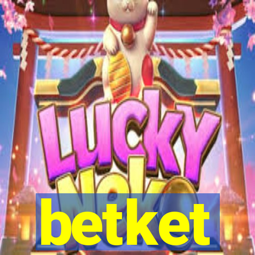 betket