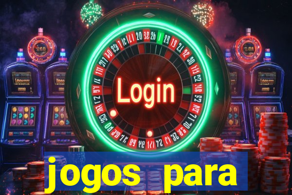 jogos para trabalhar regras e limites