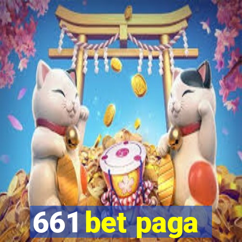 661 bet paga