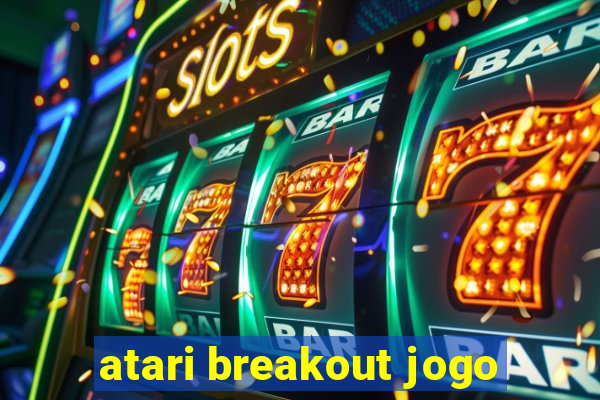 atari breakout jogo