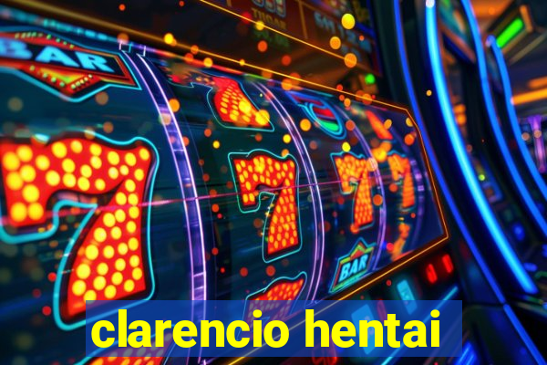 clarencio hentai