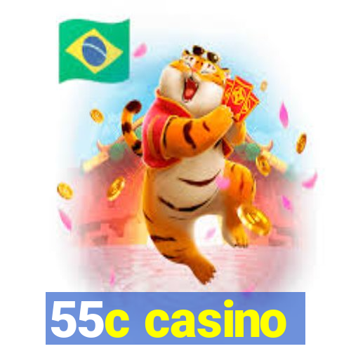 55c casino