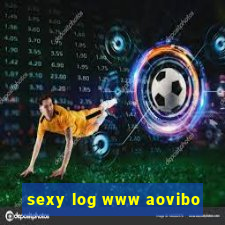 sexy log www aovibo