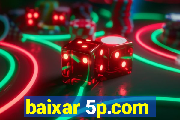 baixar 5p.com