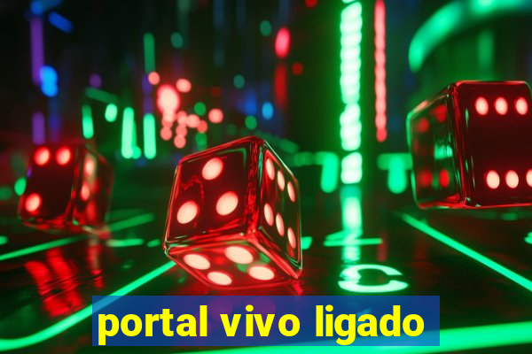 portal vivo ligado