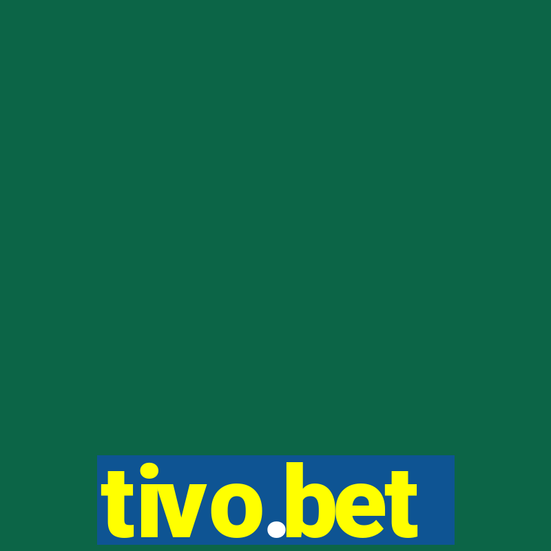 tivo.bet