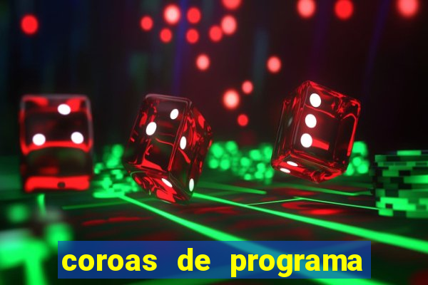 coroas de programa em santos