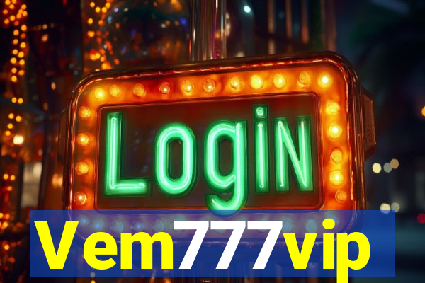 Vem777vip