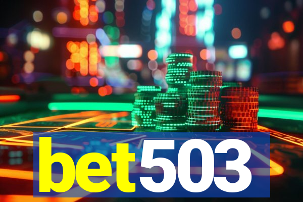 bet503