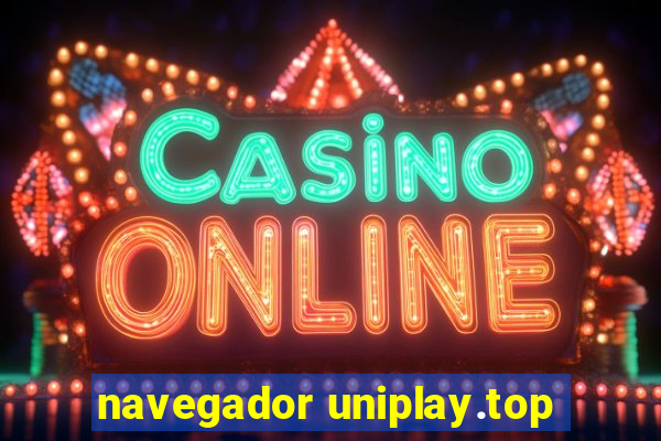 navegador uniplay.top