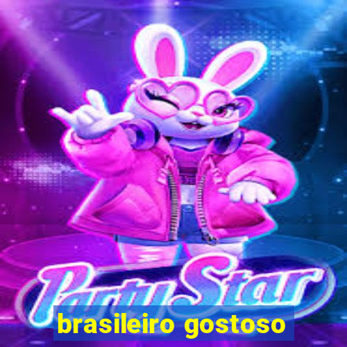 brasileiro gostoso