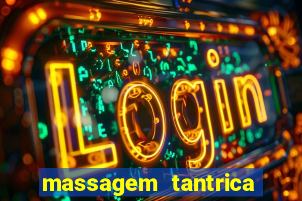 massagem tantrica em porto alegre