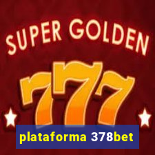 plataforma 378bet