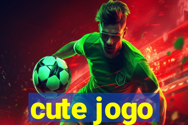 cute jogo