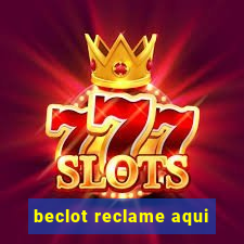 beclot reclame aqui