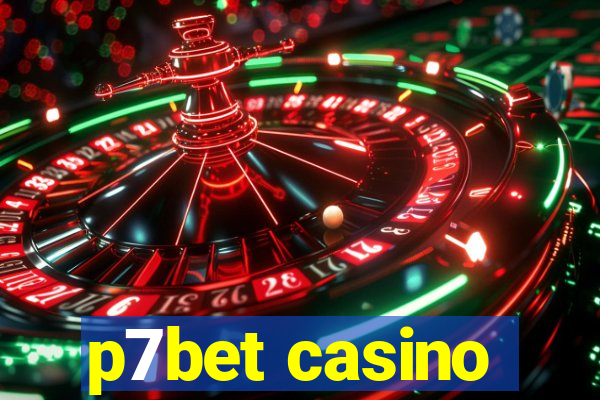 p7bet casino