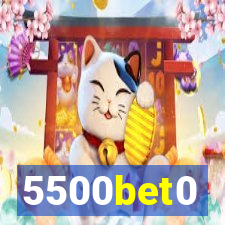 5500bet0