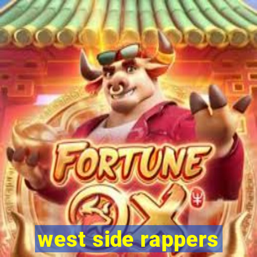 west side rappers