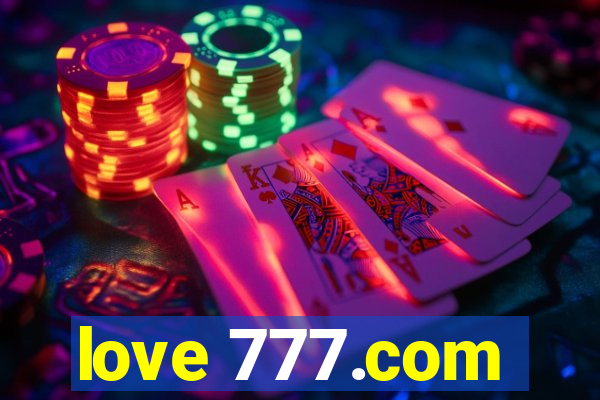 love 777.com