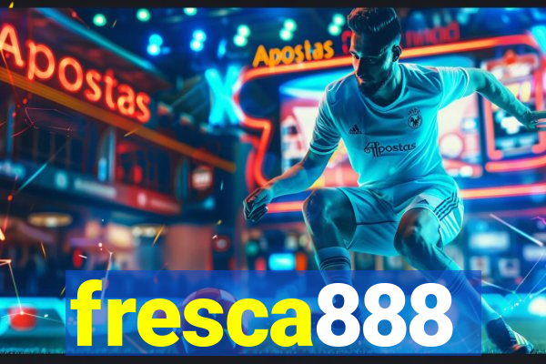 fresca888