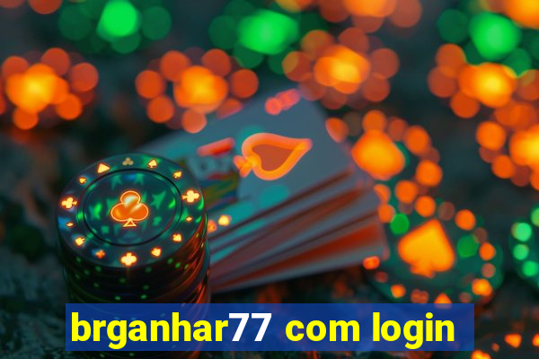 brganhar77 com login