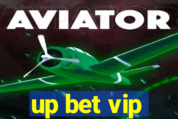 up bet vip