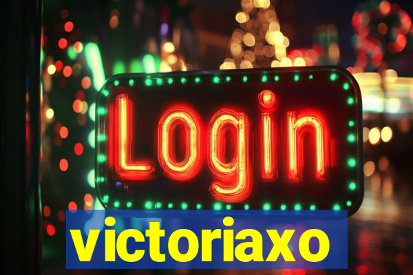 victoriaxo