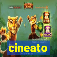 cineato