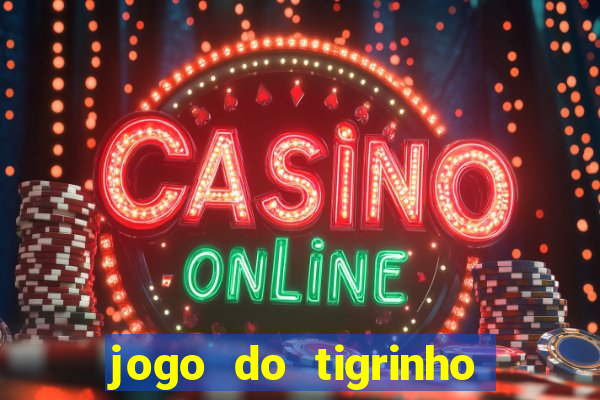 jogo do tigrinho falso para brincar