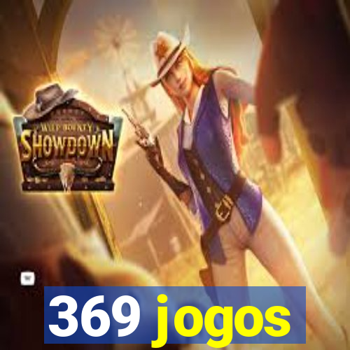 369 jogos