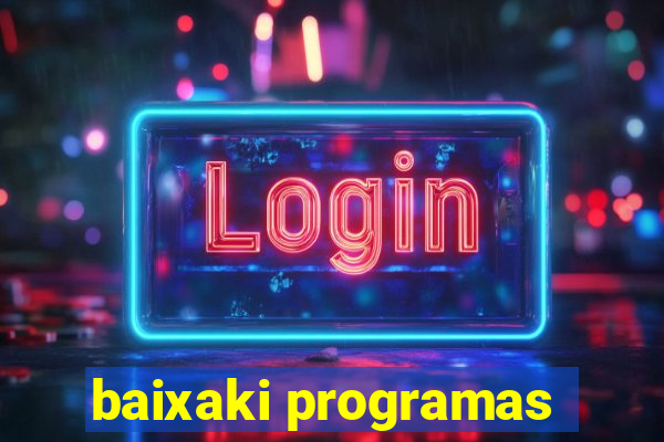 baixaki programas