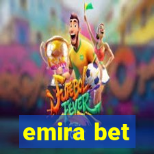 emira bet