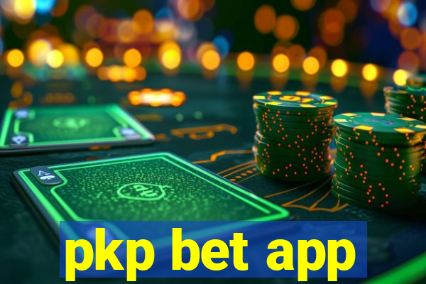 pkp bet app