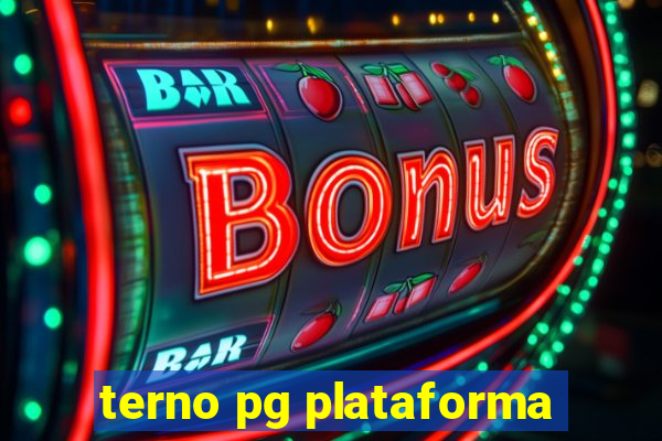 terno pg plataforma