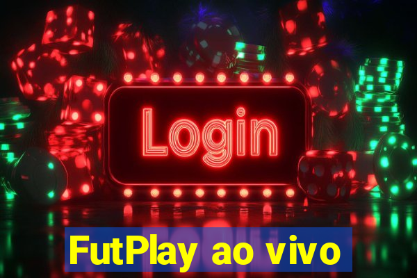 FutPlay ao vivo