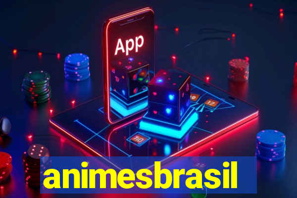 animesbrasil