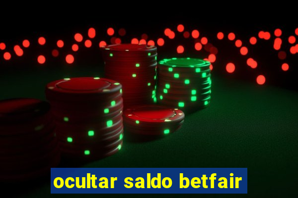 ocultar saldo betfair