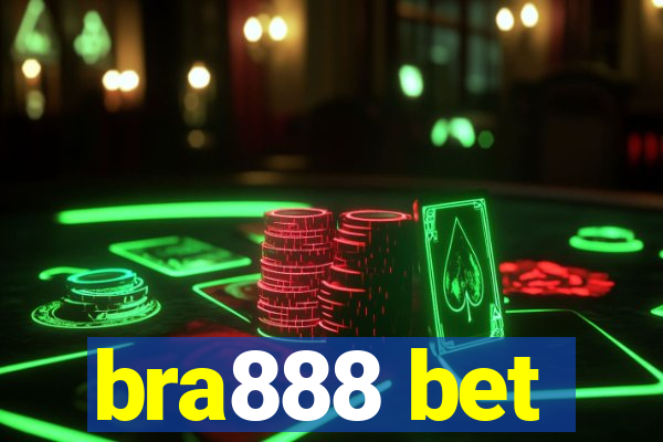 bra888 bet