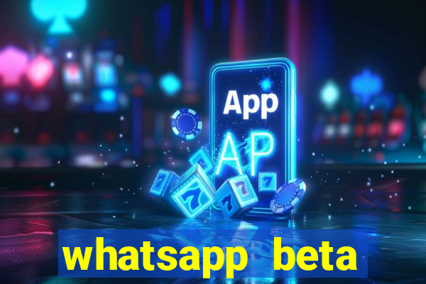 whatsapp beta 3.3.10 baixar