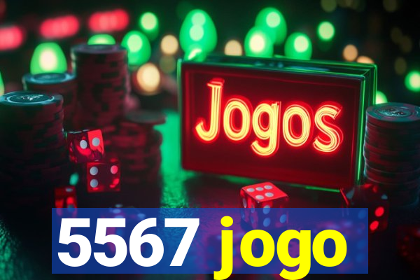 5567 jogo