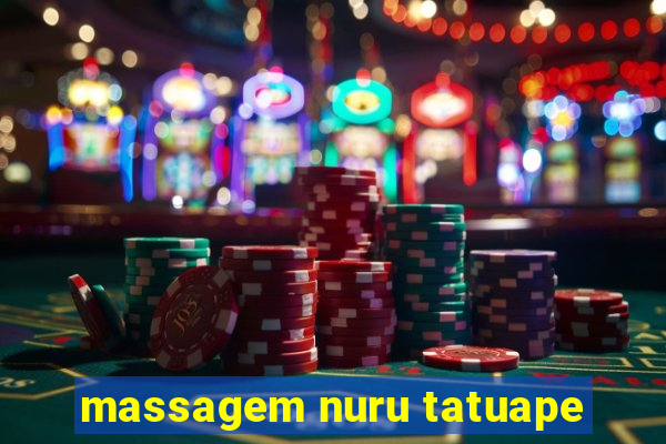 massagem nuru tatuape