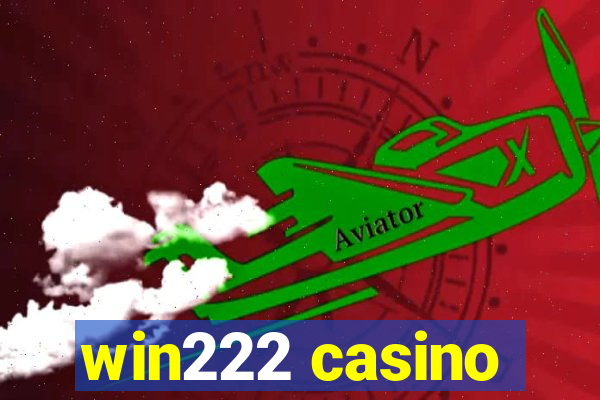 win222 casino