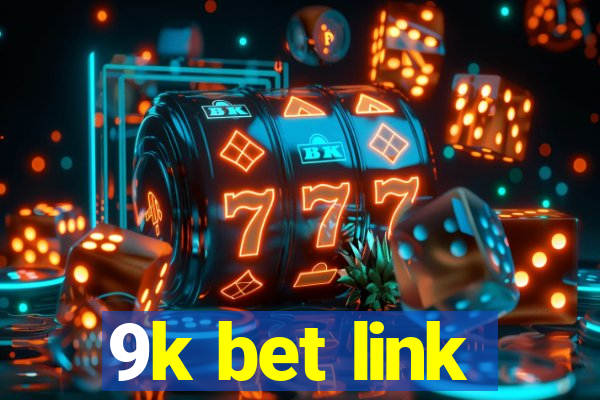 9k bet link