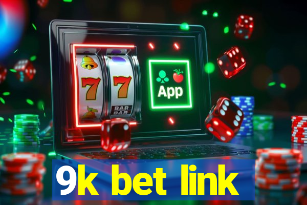 9k bet link