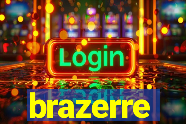 brazerre