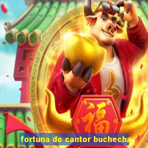 fortuna do cantor buchecha