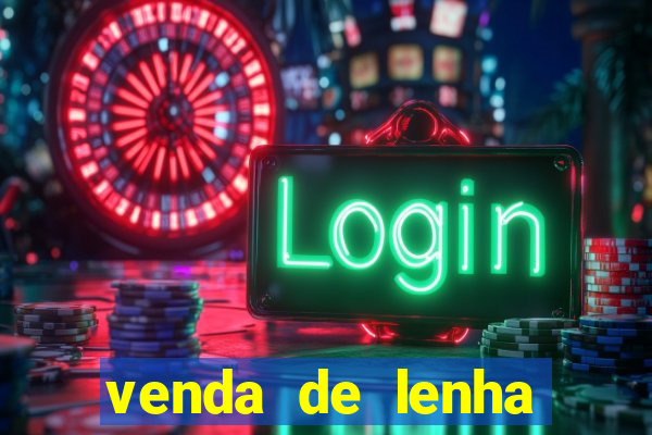 venda de lenha perto de mim